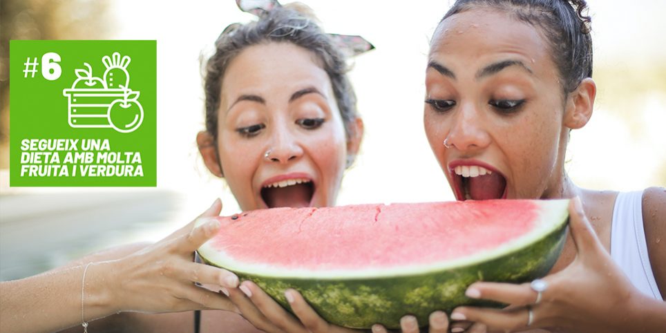 #6: segueix una dieta amb molta fruita i verdura